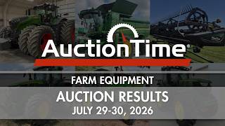 Farm Equipment Auction Results July 29-30, 2026