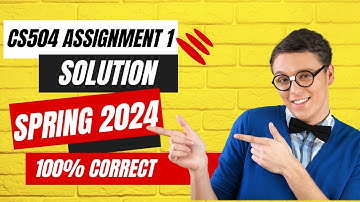 CS504 Assignment 1 Solution 2024 100% Correct Complete Solution by M junaid Qazi