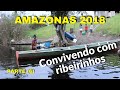 AMAZONAS 2018  -  PARTE (6)