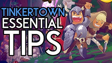 My Essential Tips for mastering TINKERTOWN!