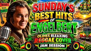 💥 BEST OF ENGELBERT HUMPERDINK SUNDAY'S NONSTOP DISCO REMIX 2026