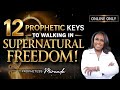12 Prophetic Keys To Supernatural Freedom! | Prophetess Miranda Ministries | Nabi' Healing Center