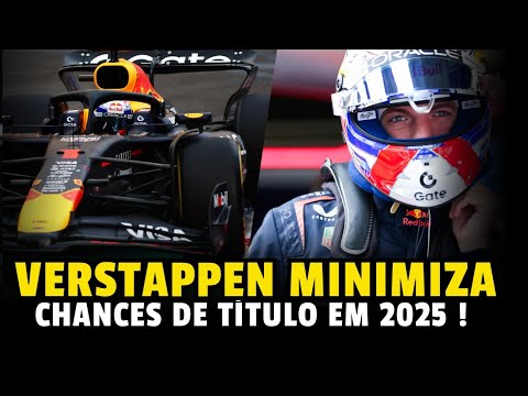 Verstappen Minimiza Chances De Titulo ! Será Que A Mclaren Vai Vacilar ?