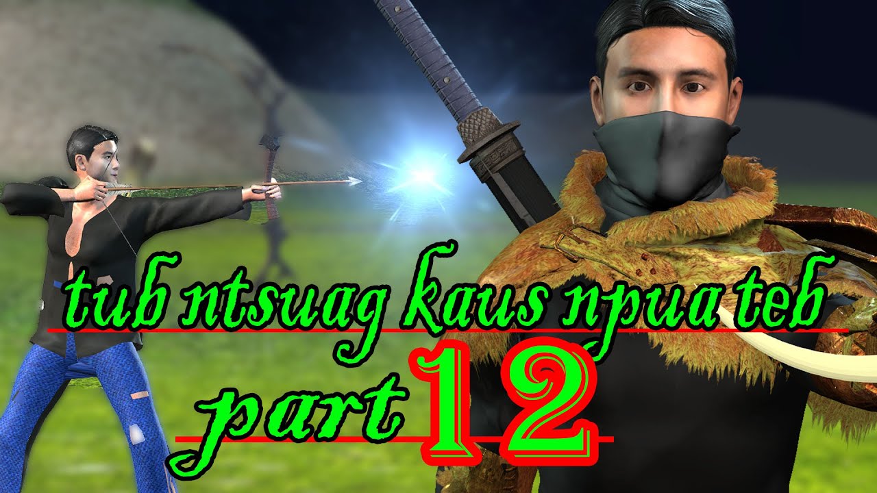 tub ntsuag kaus npua teb part12