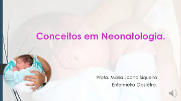 O que compreende o período neonatal?