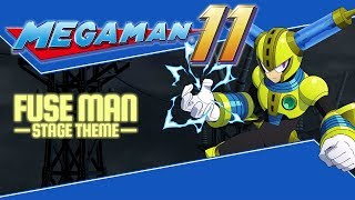 Vignette de la vidéo "Mega Man 11 OST – Fuse Man Stage Theme"