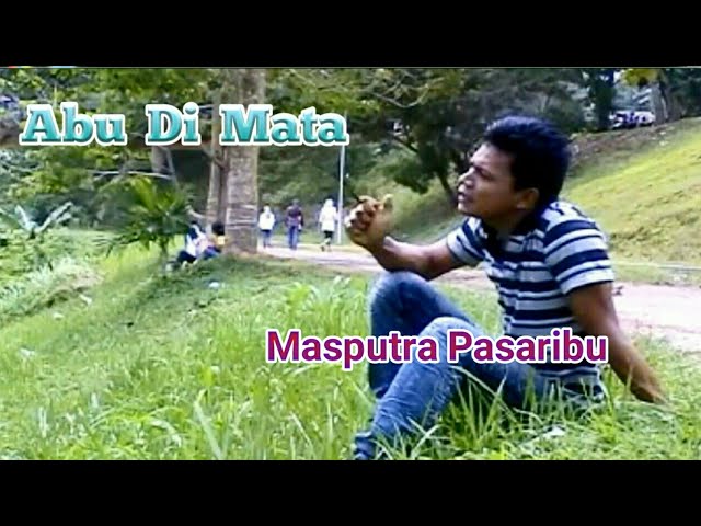 ABU DI MATA - Lagu Tapsel - MASPUTRA PASARIBU class=