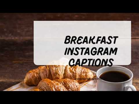 Breakfast Captions What To Post on Breakfast Pictures