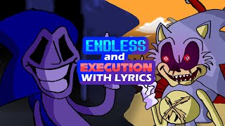 Endless and Execution WITH LYRICS | Sonic.exe mod Cover | FRIDAY NIGHT FUNKIN' with Lyrics