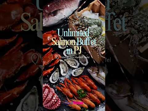 Unlimited Salmon Buffet in PJ 🍣😍✨