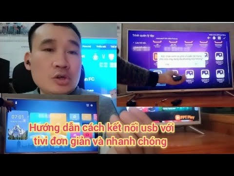hướng dẫn cách kết nối usb với tivi ,xem video từ USB bằng tivi ...