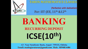 Recurring deposit icse class 10|| icse class 10 commercial math||
