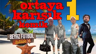 Ortaya Karışık Komik - 1 [Beyaz Futbol Tatilde 2 Tem]