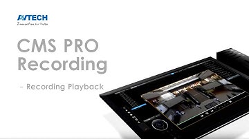Recording: Recording Playback (中文字幕)_AVTECH CMS PRO