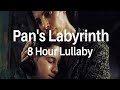Pan S Labyrinth Lullaby 8 Hour Version For Perfect Night S Sleep Piano Relaxing Piano Music mp3