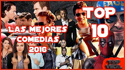 Top 10 Mejores Peliculas De Comedia 2016 | Top Cinema