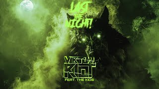 VIRTUAL RIOT - EXILE FT. THE KIDS (Last the Night! Bootleg Remix)