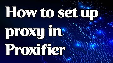 How to set up the Proxifier correctly
