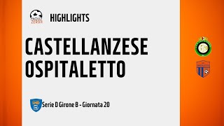 Highlights Serie D Girone B 2425 - Day 20 - Castellanzese - Ospitaletto