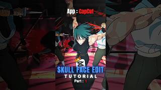 Skull Face Edit Tutorial 🔥💀 Part 1 | Capcut Tutorial | #capcut #capcuttutorial #jujutsukaisenedit screenshot 1