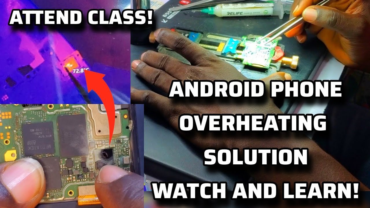 Android Phone Overheating Troubleshooting And Repair Guide. Phone ...