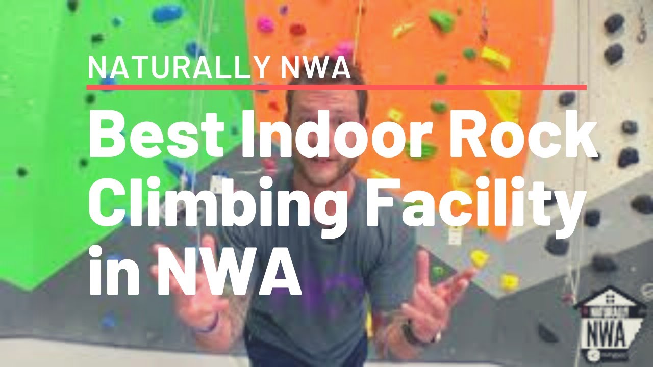 Northwest Arkansas Living Best Indoor Rock Climbing Gym in Northwest