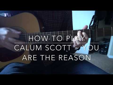 you-are-the-reason-//-calum-scott-//-easy-guitar-lesson