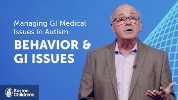 Behaviors in Autism and GI Issues | Boston Children