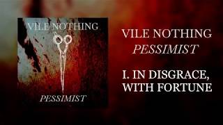 Vile Nothing - Pessimist FULL EP (2019 - Hardcore Punk / Grindcore)