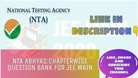 NTA ABHYAS: CHAPTERWISE QUESTION BANK|JEE MAIN 2020|PLEASE SUBSCRIBE THIS CHANNEL.