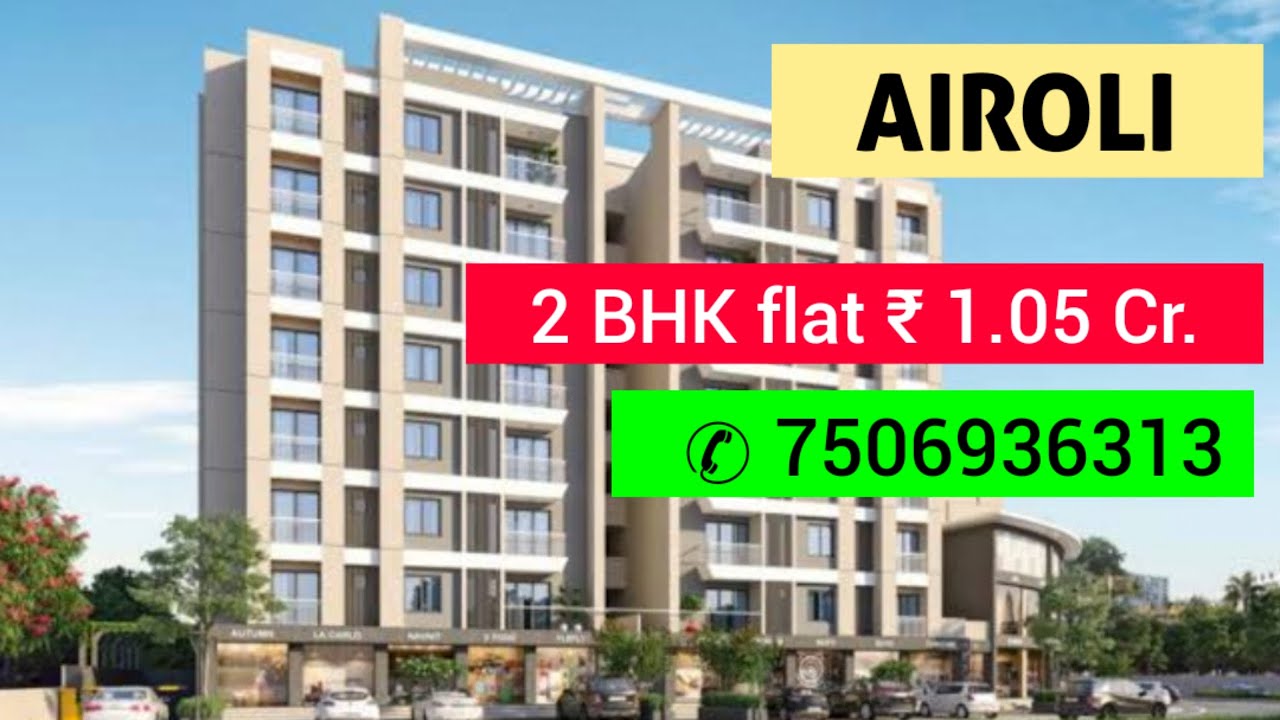 2 bhk flat ₹ 1.05 Cr. in Airoli II Flat for sale in Airoli 7506936313