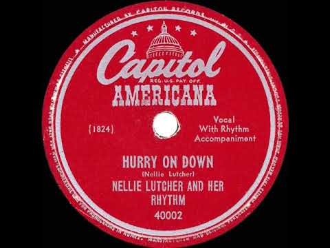 1947 Nellie Lutcher  Hurry On Down 2 RampB hit