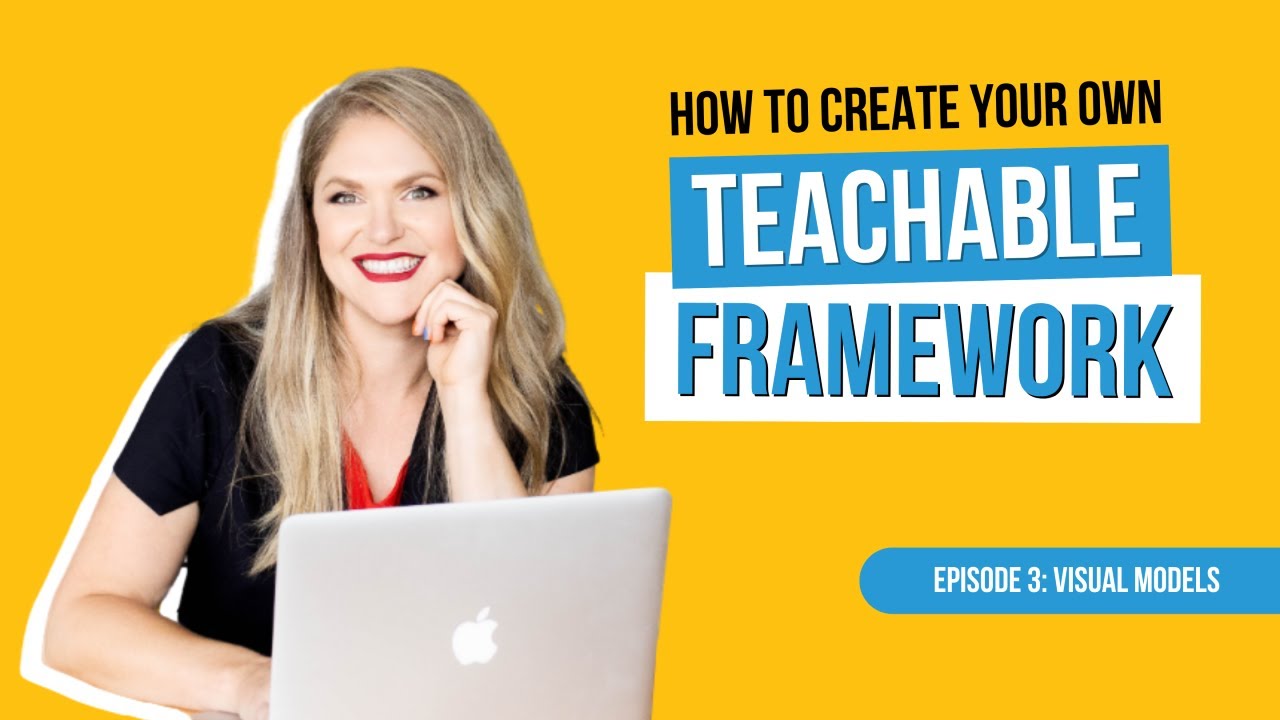 Episode 3: How to Create Your Own Teachable Framework - YouTube
