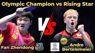 : Upset Alert!Olympic Champion vs Rising Star!Fan Zhendong vs Andre Bertelsmeier