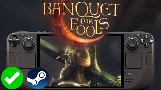 Banquet for Fools Steam Deck Performance: Handheld Adventure Action RPG