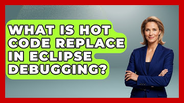 What Is Hot Code Replace In Eclipse Debugging? - Learn To Troubleshoot