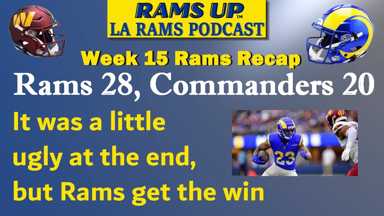Rams Up Recap: Rams 28 Commanders 20 - YouTube
