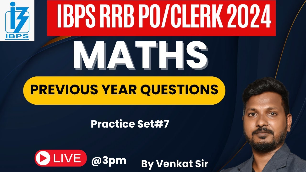 IBPS RRB PO / CLERK 2024|MATHS PREVIOUS YEAR QUESTIONS EXPLANATION SET ...