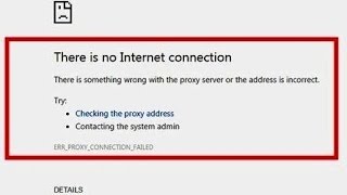 Connected to Internet but Showing #No Internet Connection# (Proxy Issue)