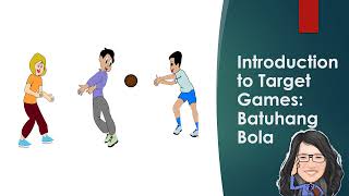 PE 6 Q1 LESSON 1 - Introduction to Target Games: Batuhang Bola screenshot 5