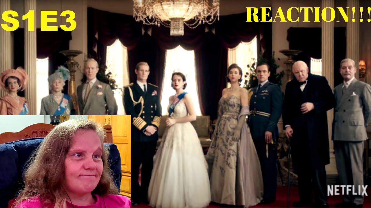The Crown Season 1 Episode 3 Reaction YouTube