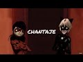 Chantaje - Ladybug ft. Chat Noir