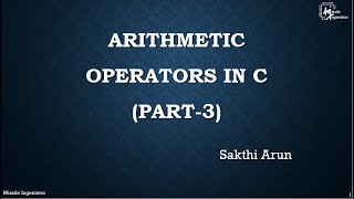 Lesson - 24 | Arithmetic Operators in C | Part-3 | C Tutorial