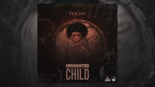 TEEJAY - UNWANTED