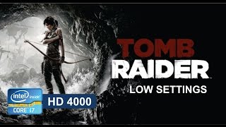 CORE I7 3517U | HD 4000 | TOMB RAIDER 2013 - FPS TEST