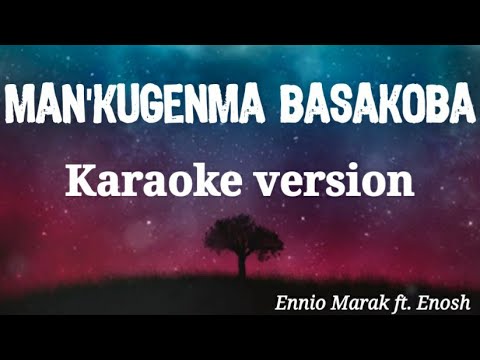 Mankugenma basakoba indaka salrangko Karaoke   Ennio Marak ft Enosh  Karaoke  Lyric