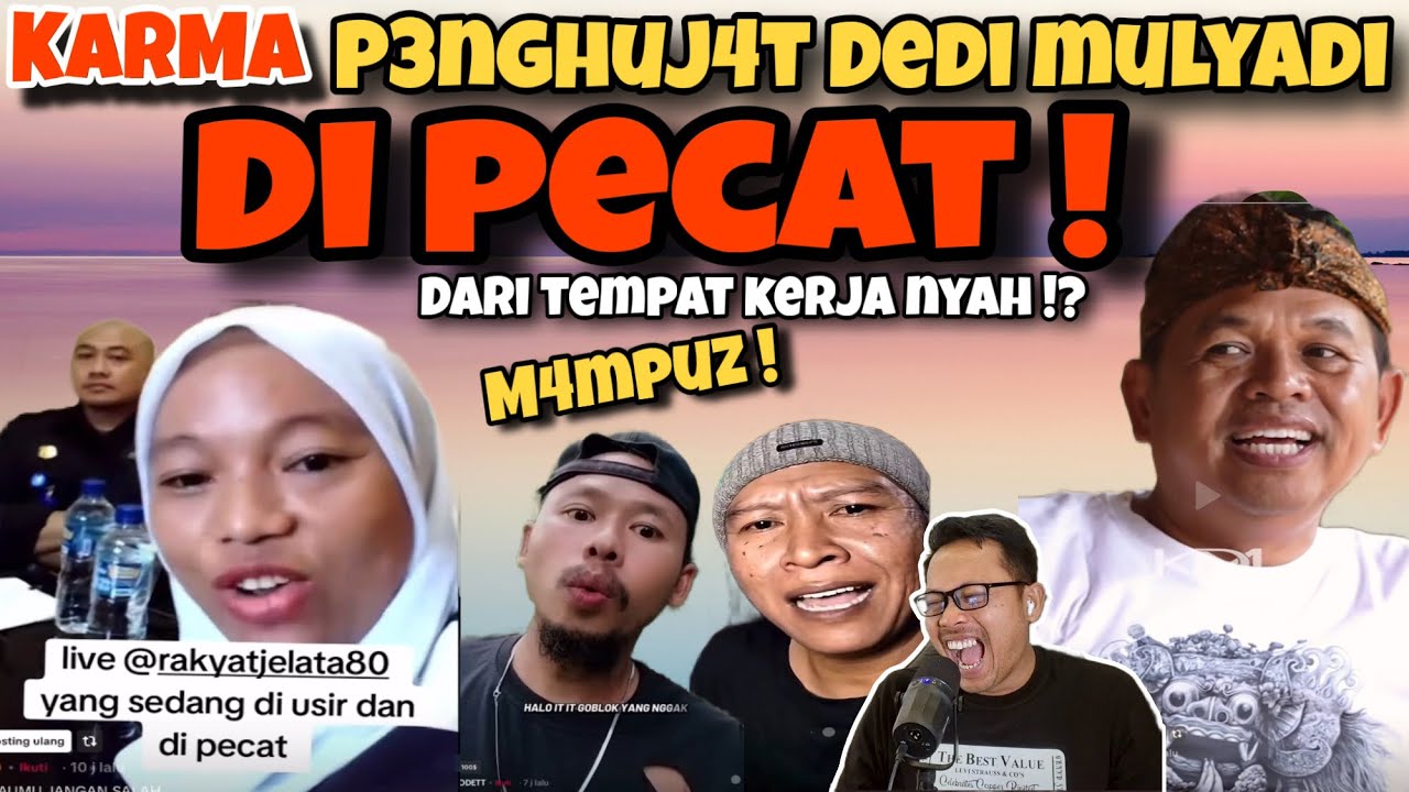 KARMA‼️P3NGHUJ4T DEDI MULYADI DI PECAT ! DARI TEMPAT KERJANYAH - N3T1ZEN TR1AK M4MPUZ !