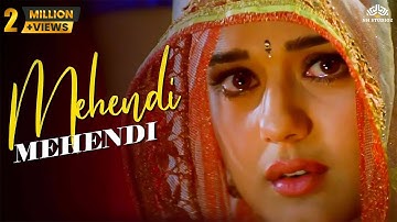 Mehendi Mehendi | Ye Toh Mehendi Hai | Chori Chori Chupke Chupke | Bollywood Hit Song | Preity Zinta