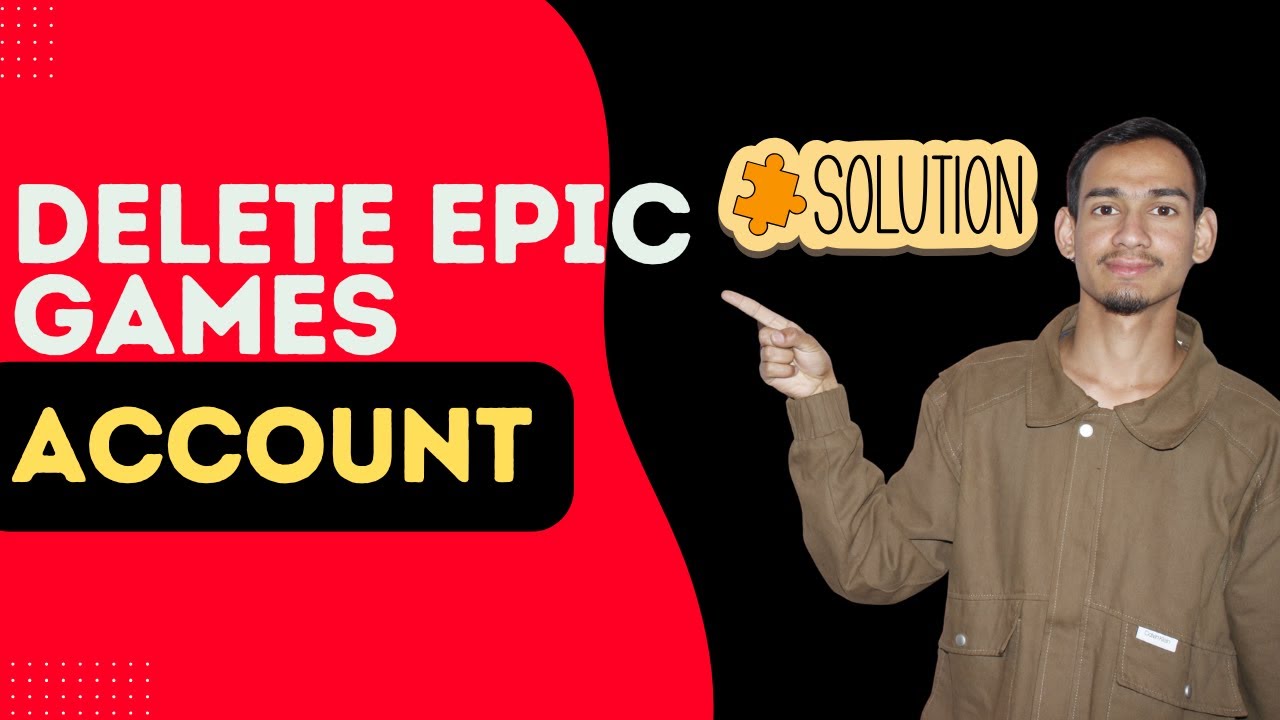 How to Delete Your Epic Games Account — Step by Step 2026 - Here's How You Can Do It // 2026 Edition