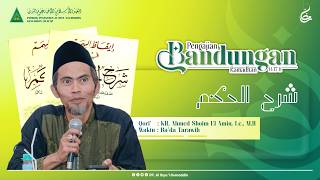 LIVE || #1 NGAJI BANDUNGAN RAMADHAN KITAB SYARH HIKAM JUZ 2 OLEH KH. AHMED SHOIM EL AMIN, Lc., M.H.